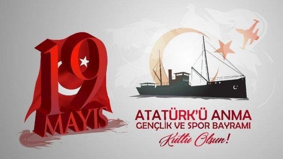 19 Mayıs Atatürk’ü Anma, Gençlik ve Spor Bayramını Coşkuyla Kutladık